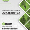 Farmacêutico Consórcio Saúde Juazeiro BA | Apostila 2026