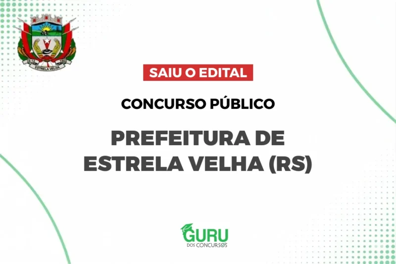 Concurso Prefeitura de Estrela Velha RS
