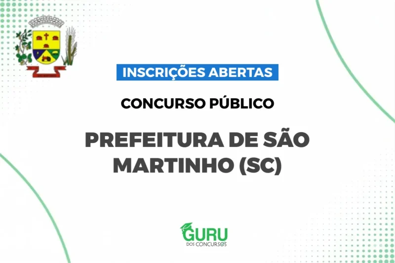 Concurso prefeitura de São Martinho SC
