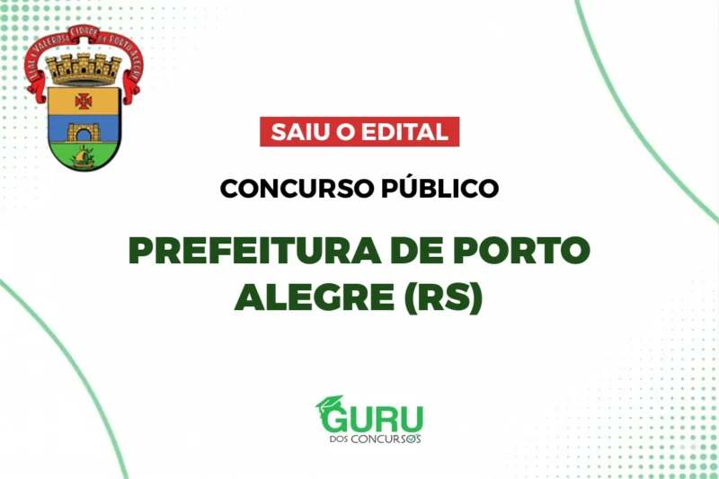 Concurso Prefeitura Porto Alegre: Edital com até R$ 9.067!