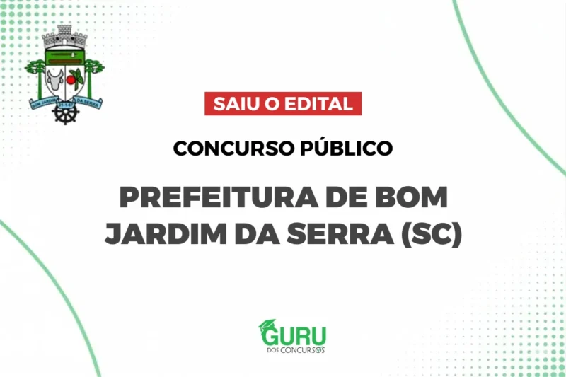 Noticia sobre o Concurso Prefeitura de Bom Jardim da Serra SC confira!