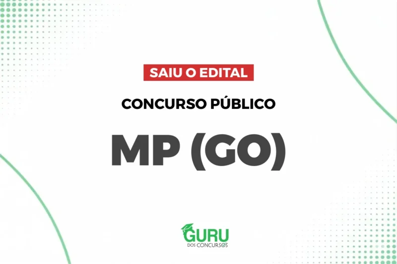 MP GO: Edital Publicado! Salários de R$11 mil! Nível Superior!