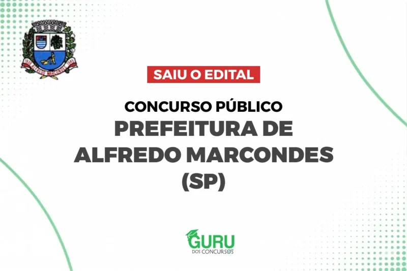 Concurso Alfredo Marcondes (SP): Edital e Vagas! Salários R$ 5,4K