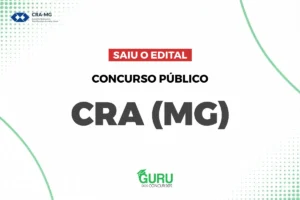 Concurso CRA-MG: Edital com salários até R$ 5 mil e benefícios!