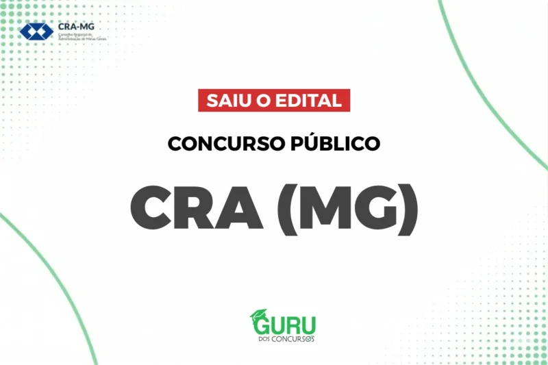 Concurso CRA-MG: Edital com salários até R$ 5 mil e benefícios!