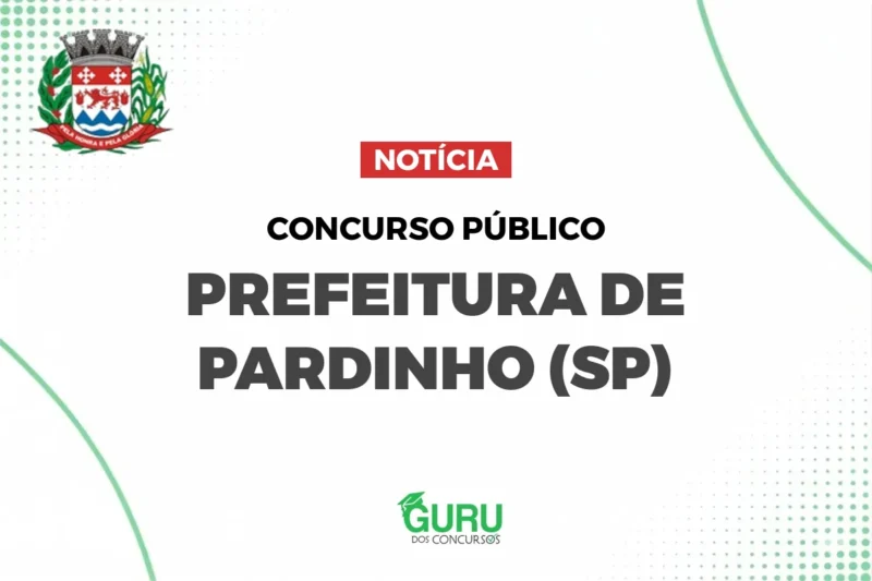 Concurso Pardinho (SP): Salários de até R$ 7 mil e vagas em todas as áreas!