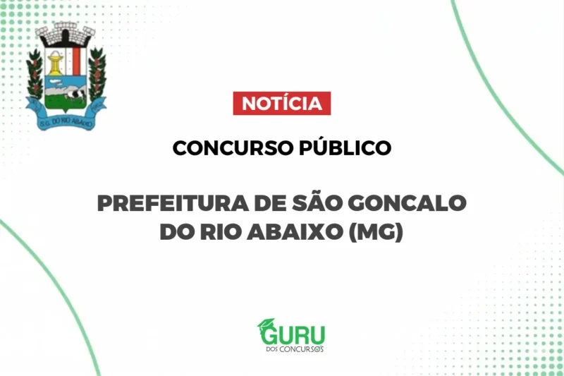 Prefeitura de São Gonçalo do Rio Abaixo (MG): Processo Seletivo e Salários até R$ 10 mil!