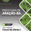 Fiscal de Obras Araçás BA | Apostila 2026 2 Fiscal de Obras Araçás BA | Apostila 2026