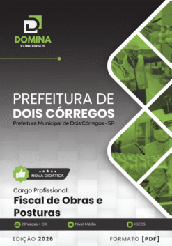 Fiscal de Obras e Posturas Dois Córregos SP | Apostila 2026