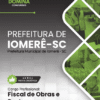 Fiscal de Obras e Posturas Iomerê SC | Apostila 2026 2 Fiscal de Obras e Posturas Iomerê SC | Apostila 2026