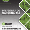 Fiscal de Postura Carolina MA | Apostila 2026