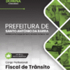 Fiscal de Trânsito Santo Antônio da Barra GO | Apostila 2026
