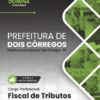 Fiscal de Tributos Dois Córregos SP | Apostila 2026