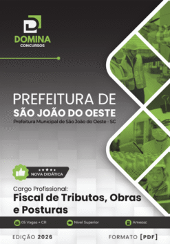 Fiscal de Tributos Obras e Posturas São João do Oeste SC | Apostila 2026