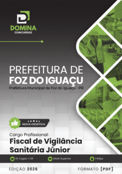 Fiscal de Vigilância Sanitária Foz do Iguaçu PR | Apostila 2026