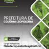 Fisioterapeuta Respiratório Colônia Leopoldina AL | Apostila 2026