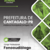 Fonoaudiólogo Cantagalo PR | Apostila 2026