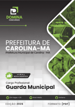 Guarda Municipal Carolina MA | Apostila 2026