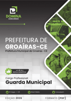 Guarda Municipal Groaíras CE | Apostila 2026
