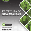 Lavador Cruz Machado PR | Apostila 2026