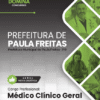 Médico Clínico Geral Paula Freitas PR | Apostila 2026