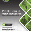 Médico ESF Vera Mendes PI | Apostila 2026