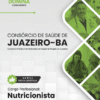 Nutricionista Consórcio Saúde Juazeiro BA | Apostila 2026