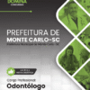 Odontólogo Monte Carlo SC | Apostila 2026
