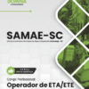 Operador de ETA e ETE SAMAE Urussanga SC | Apostila 2026
