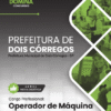 Operador de Máquina Dois Córregos SP | Apostila 2026