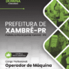 Operador de Máquina Pesada Xambrê PR | Apostila 2026 3 Operador de Máquina Pesada Xambrê PR | Apostila 2026