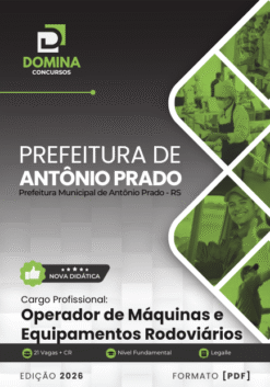 Operador de Máquinas e Equipamentos Rodoviários Antônio Prado RS | Apostila 2026