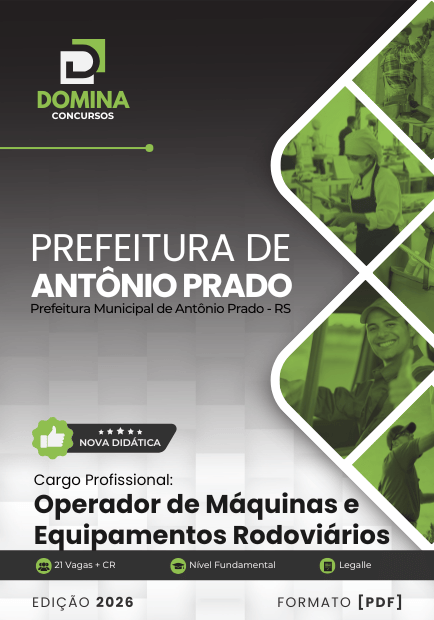 Operador de Máquinas e Equipamentos Rodoviários Antônio Prado RS | Apostila 2026 1 Operador de Máquinas e Equipamentos Rodoviários Antônio Prado RS | Apostila 2026