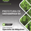 Operador de Máquinas Pesadas Cristianópolis GO | Apostila 2026