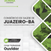 Ouvidor Consórcio Saúde Juazeiro BA | Apostila 2026