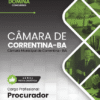 Procurador Câmara Correntina BA | Apostila 2026
