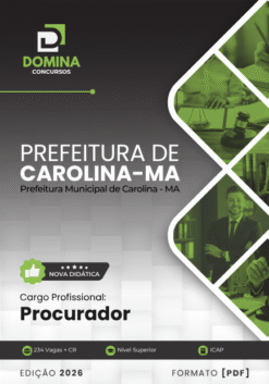 Procurador Carolina MA | Apostila 2026