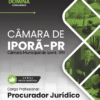 Procurador Jurídico Câmara Iporã PR | Apostila 2026