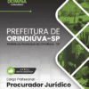 Procurador Jurídico Orindiúva SP | Apostila 2025