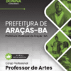 Professor de Artes Araçás BA | Apostila 2026