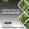Professor de Artes Nova Candelária RS | Apostila 2026 3 Professor de Artes Nova Candelária RS | Apostila 2026