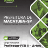 Professor de Educação Básica Artes Macatuba SP | Apostila 2026