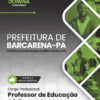 Professor de Educação Básica Barcarena PA | Apostila 2026