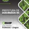 Professor de Espanhol Dois Irmãos RS | Apostila 2026