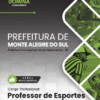 Professor de Esportes Monte Alegre do Sul SP | Apostila 2026