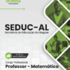 Professor de Matemática SEDUC AL | Apostila 2026
