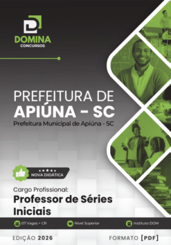 Professor de Séries Iniciais Apiúna SC | Apostila 2026