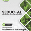 Professor de Sociologia SEDUC AL | Apostila 2026