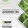 Psicólogo Consórcio Saúde Juazeiro BA | Apostila 2026
