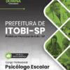 Psicólogo Escolar Itobi SP | Apostila 2026